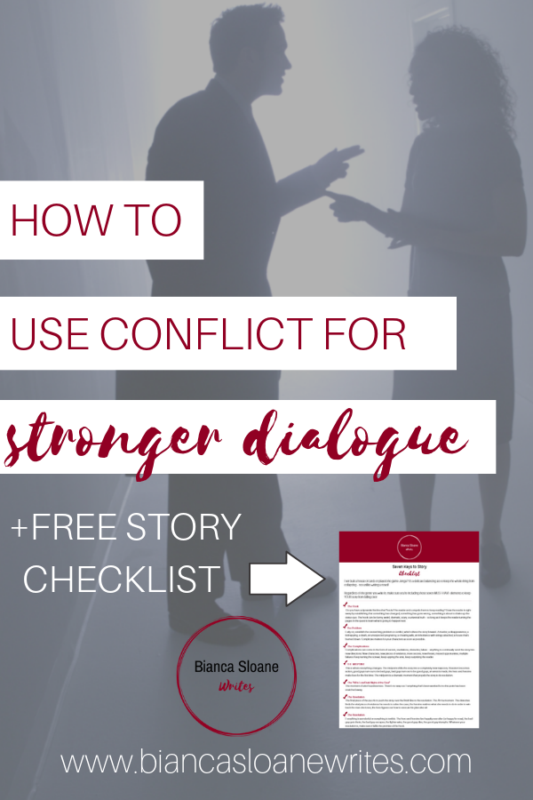 Bianca Sloane Writes - How to Use Conflict for Stronger Dialogue