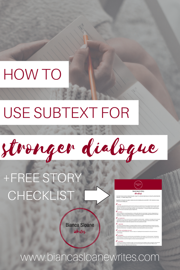 Bianca Sloane Writes - How to Use Subtext for Stronger Dialogue